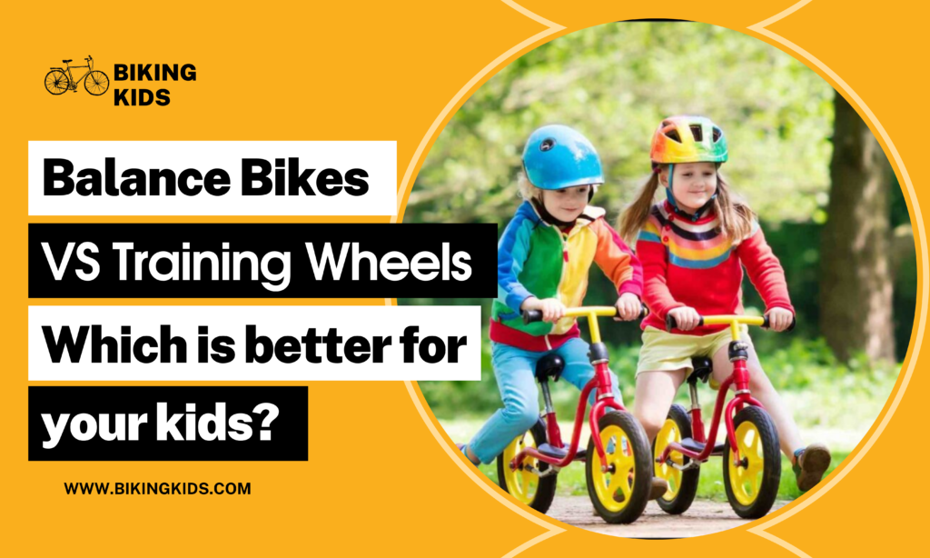 balance bikes vs training wheels