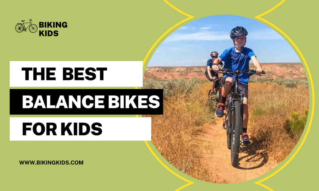 best kids balance bikes