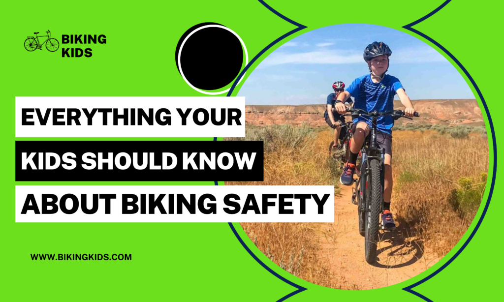 everything your kids should know about biking safety