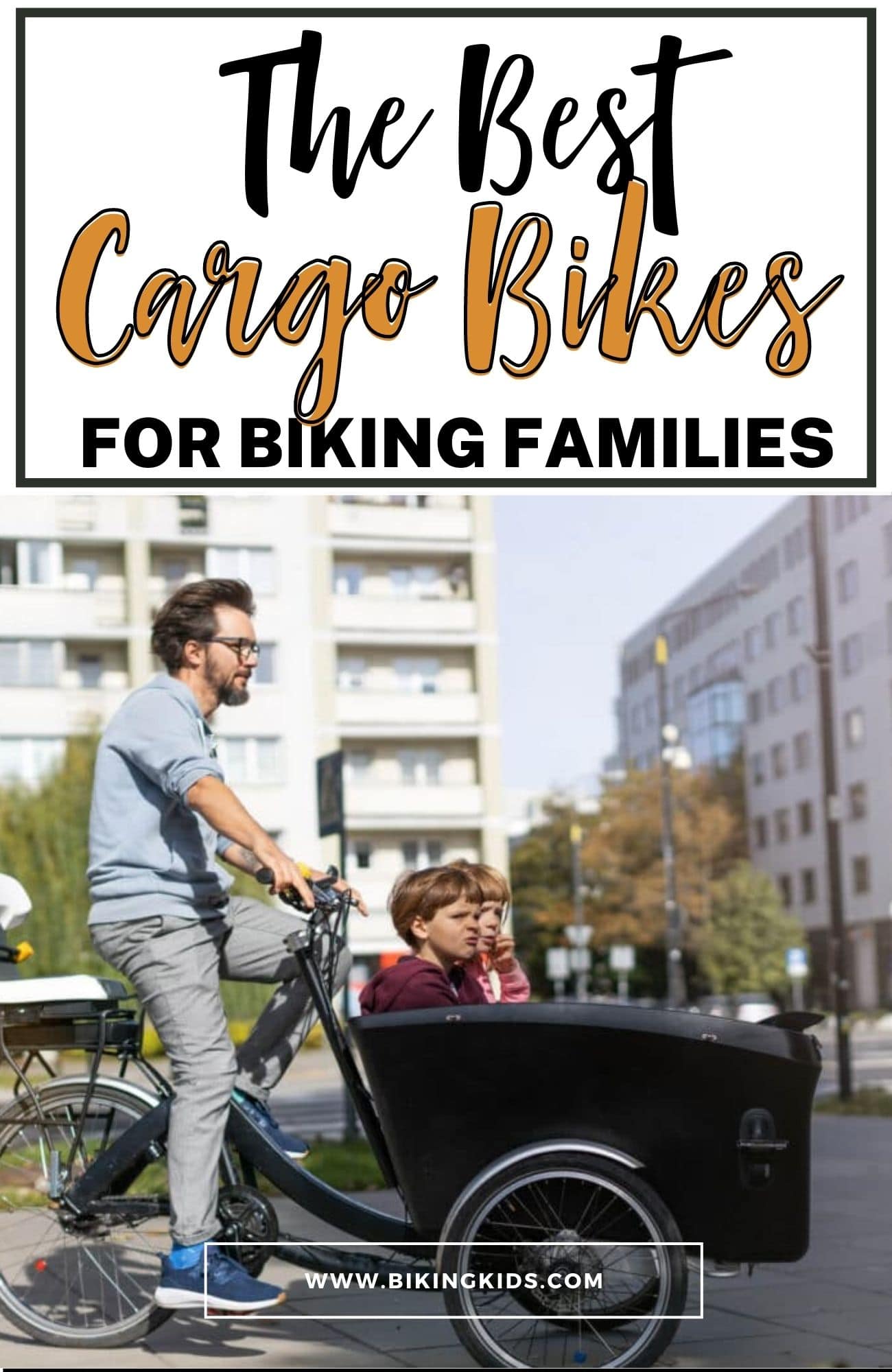 the-best-cargo-bikes-for-biking-families-pin